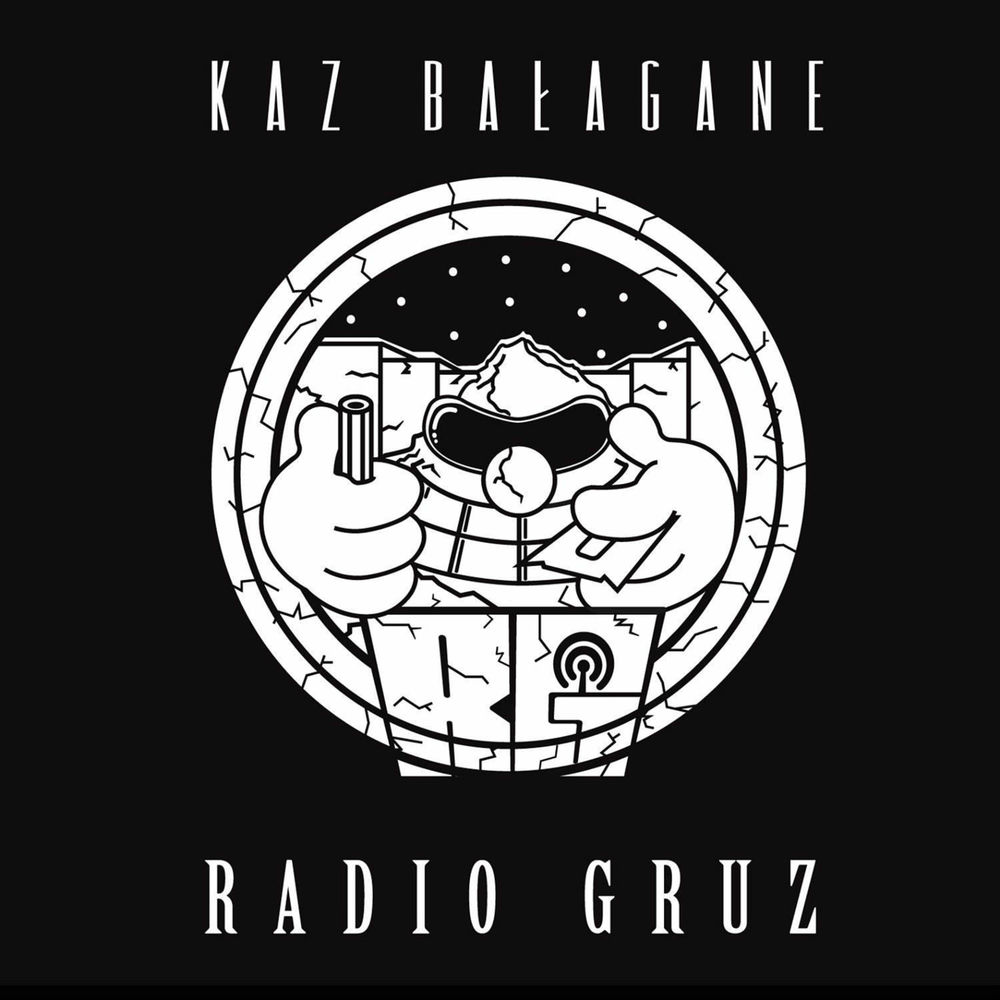 Okładka: Kaz Bałagane - Radio Gruz