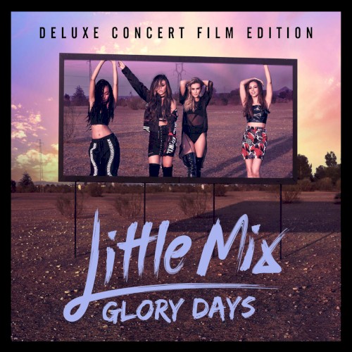 Okładka: LITTLE MIX - Glory Days